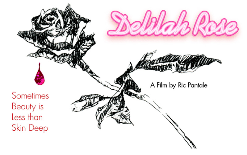 Delilah Rose Title. A Film by Ric Pantale. 